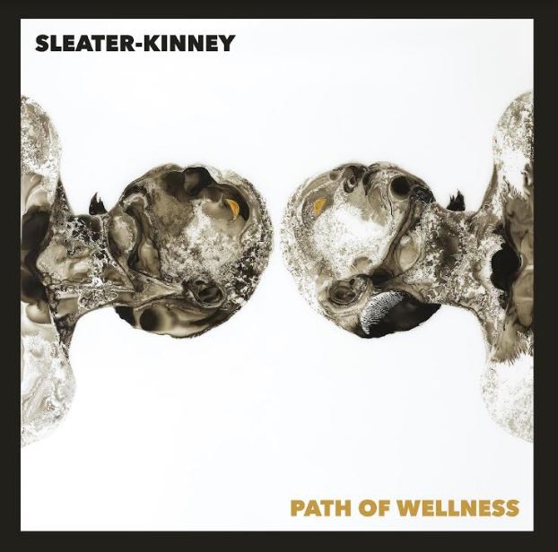 Sleater-kinney Path of Wellness