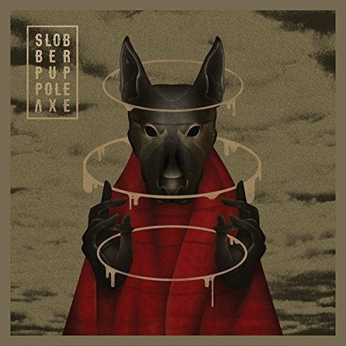Slobber Pup Pole Axe - Double Record Album - Vinyl LP