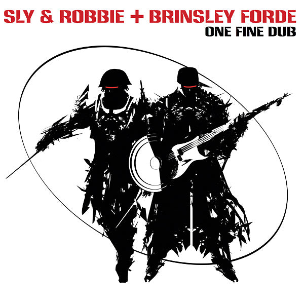 SLY & ROBBIE + BRINSLEY FORDE One Fine Dub