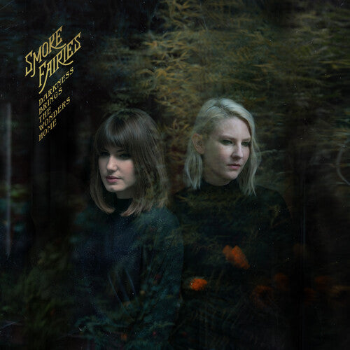 Smoke Fairies Darkness Brings The Wonders Home - Record Album - Vinyl LP