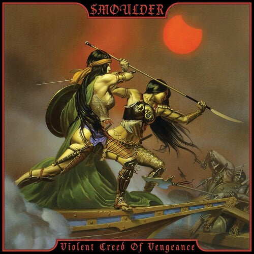 Smoulder Violent Creed Of Vengeance - Record Album - Vinyl LP