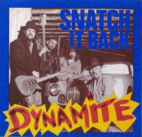 Snatch It Back Dynamite - Record Album - Vinyl LP