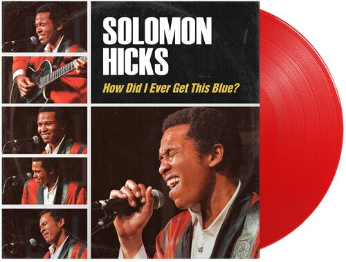 Solomon Hicks How Did I Ever Get This Blue - Record Album - Vinyl LP