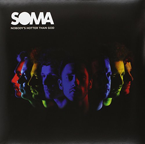 Soma Nobody's Hotter Than God - Record Album - Vinyl LP