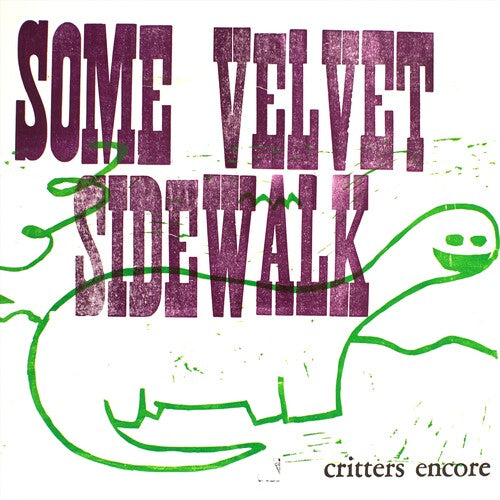 Some Velvet Sidewalk Critters Encore - Record Album - Vinyl LP