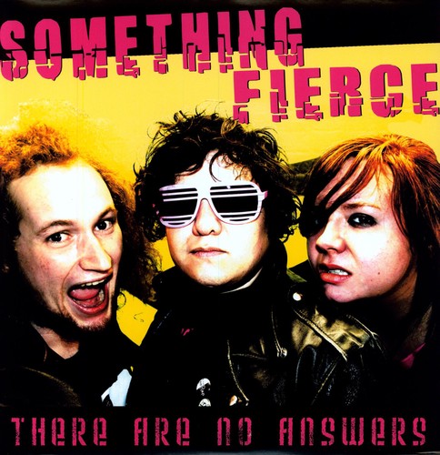 Something Fierce There Are No Answers - Record Album - Vinyl LP