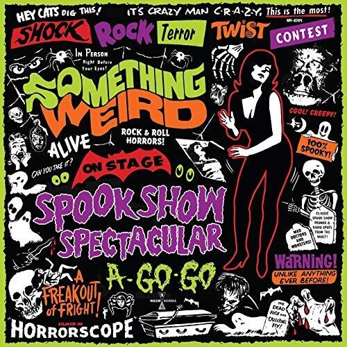Something Weird Spook Show Spectacular A-Go-Go - 2-Disc CD Album