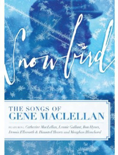 Songs of Gene MacLellan - DVD
