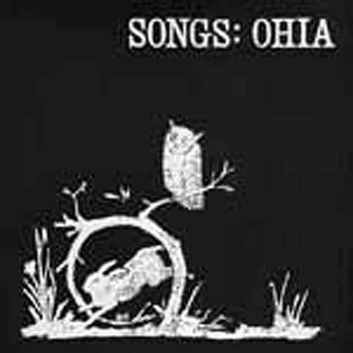 Songs: Ohia Songs: Ohia - Record Album - Vinyl LP