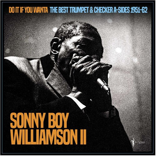 Sonny Boy Williamson II Do It If You Wanta: The Best Trumpet & Checker A-sides 1951-62 - Record Album - Vinyl LP