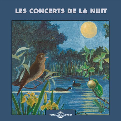 Sons De La Nature Concerts de la Nuit - 2-Disc CD Album