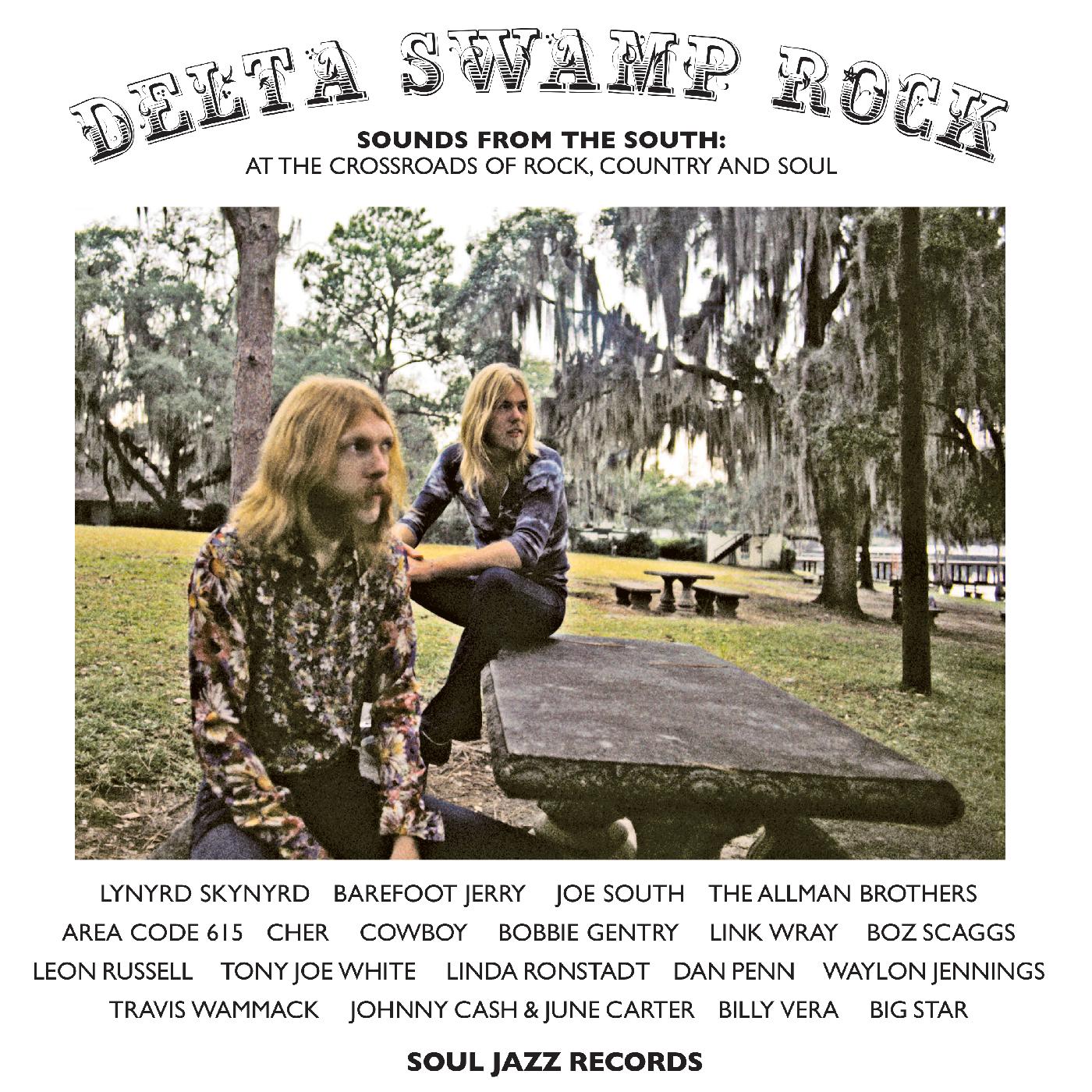 Soul Jazz Records Presents Delta Swamp Rock - Sounds From The South: At The Crossroads Of Rock, Country And Soul