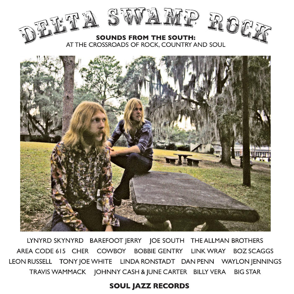 Soul Jazz Records Presents Delta Swamp Rock - Sounds From The South: At The Crossroads Of Rock, Country And Soul