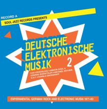 Soul Jazz Records Presents Deutsche Elektronische Musik 2: Experimental German Rock And Electronic Music 1971-83