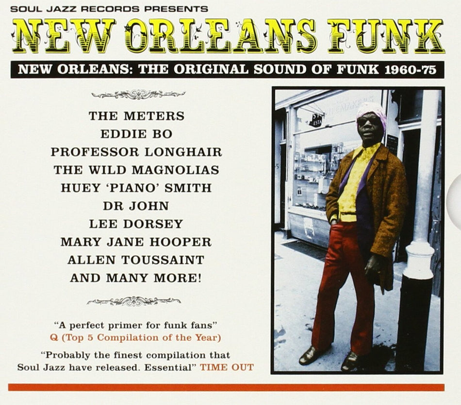 Soul Jazz Records Presents New Orleans Funk: Original Sound of Funk 1960-75
