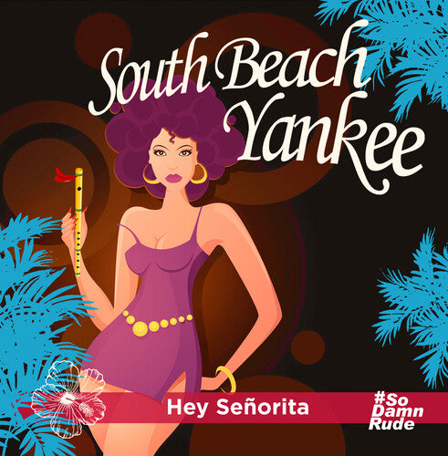 South Beach Yankee Hey Senorita - CD Album