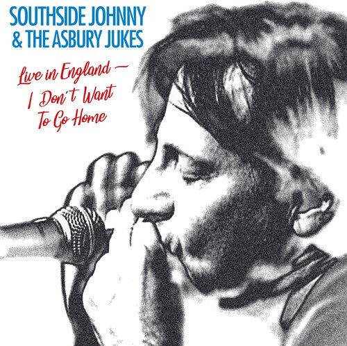 Southside Johnny and the Asbury Jukes I Don't Wanna Go Home: Live - Record Album - Vinyl LP
