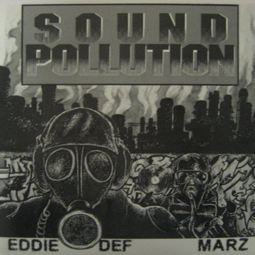 Space Travelers Eddie Def and Marz: Sound Pollution - Record Album - Vinyl LP