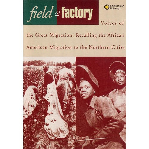 Spencer Crew Field to Factory - Voices of the Great Migration - CD Album