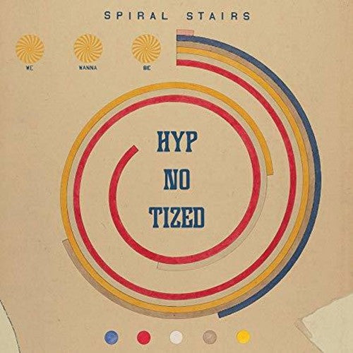 Spiral Stairs We Wanna Be Hyp-no-tized - CD Album