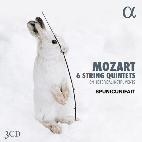 Spunicunifait Mozart: 6 String Quintets on Historical Instruments - 3-Disc CD Album