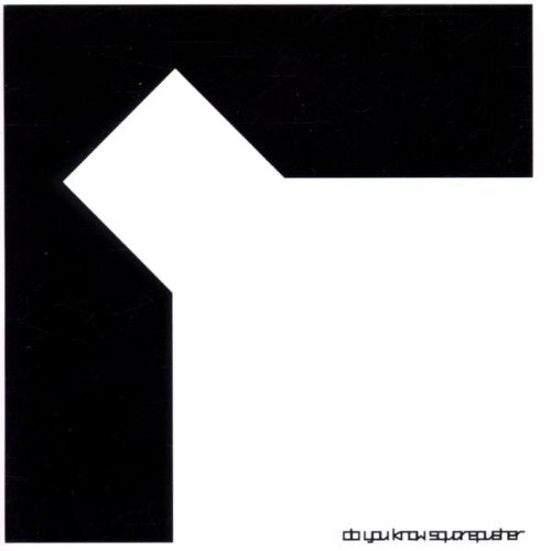 Squarepusher Do You Know Squarepusher