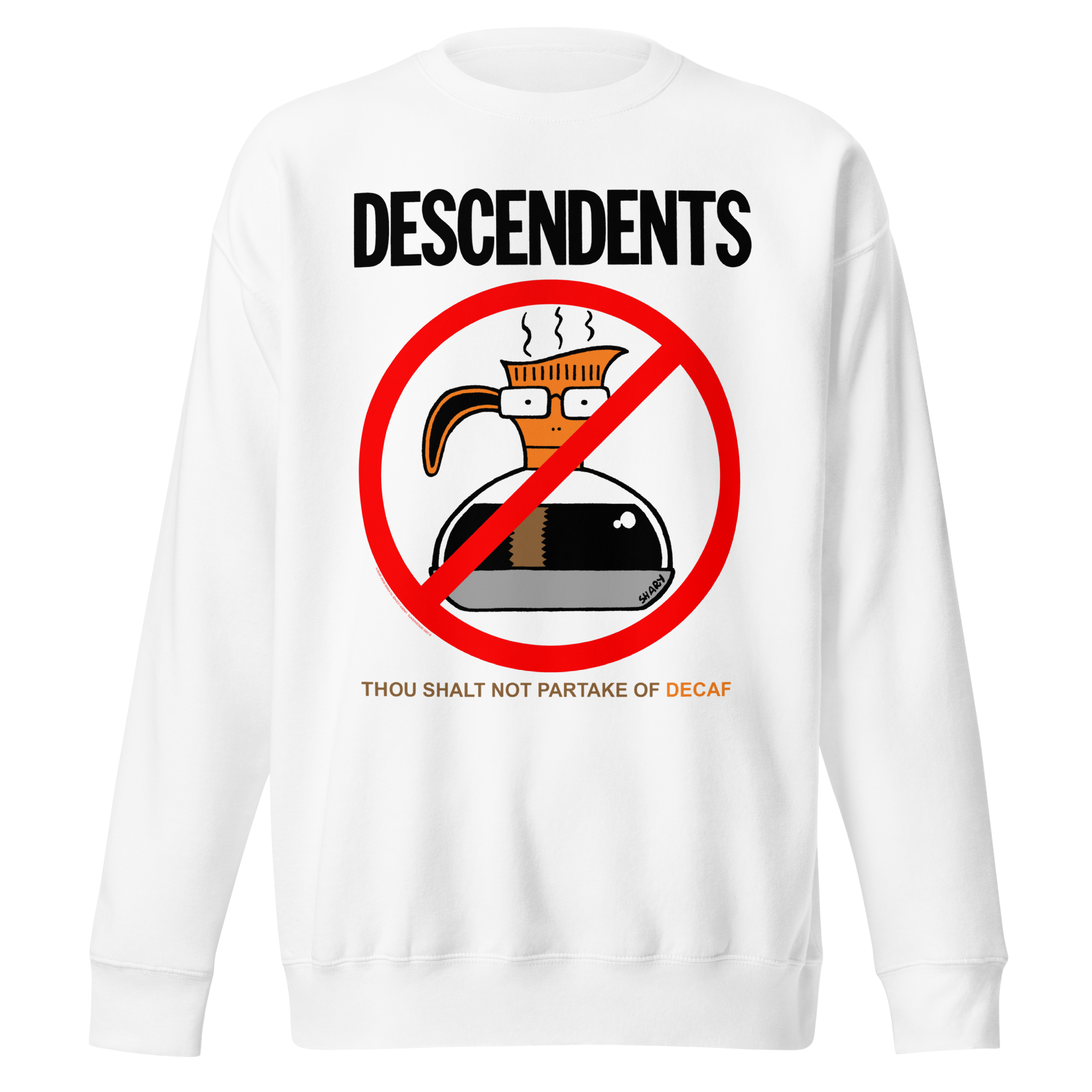 Stakes Descendents Thou Shalt Not Decaf Sweatshirt White
