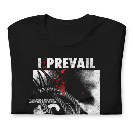 Stakes I Prevail All Feels the Same T-Shirt Black
