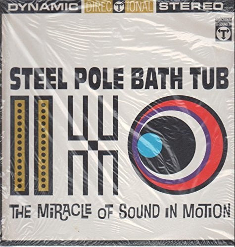 Steel Pole Bath Tub Miracle of Sound in Motion - Record Album - Vinyl LP