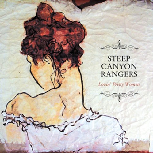 Steep Canyon Rangers Lovin Pretty Women - CD Album