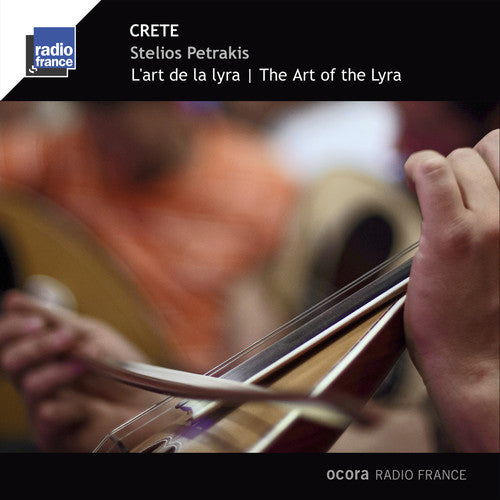 Stelios Petrakis Crete - L'art De La Lyra - CD Album
