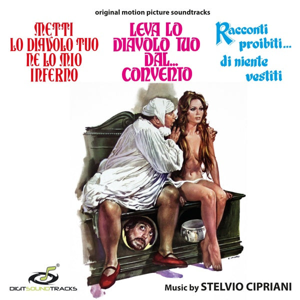 Stelvio Cipriani Metti lo diavolo tuo ne lo mio inferno / Leva lo diavolo tuo dal... convento / Racconti proibiti... di niente vestiti