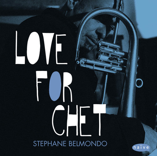 Stephane Belmondo Love for Chet - CD Album