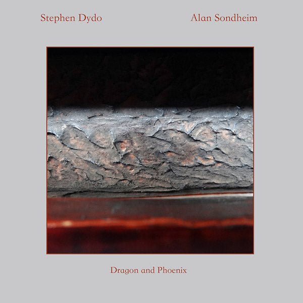 STEPHEN DYDO & ALAN SONDHEIM Dragon and Phoenix