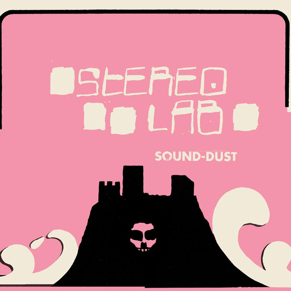 Stereolab Sound-Dust [Expanded Edition]