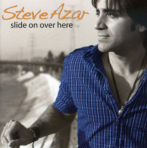 Steve Azar Slide on Over Here - CD Album