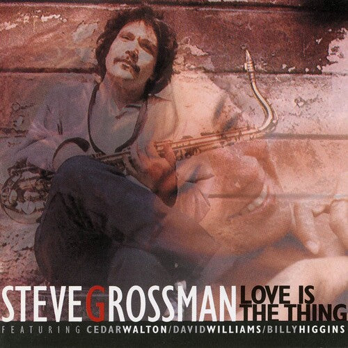 Steve Grossman Love Is The Thing - CD Album