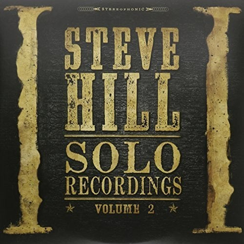 Steve Hill Solo Recordings 2 - Double Record Album - Vinyl LP