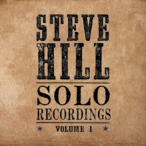 Steve Hill Solo Recordings Volume 1 - Record Album - Vinyl LP