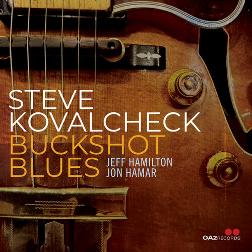 Steve Kovalcheck Buckshot Blues - CD Album