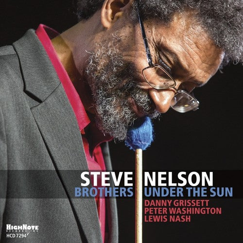 Steve Nelson Brothers Under The Sun - CD Album