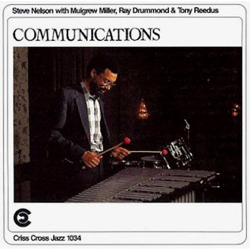 Steve Nelson Communications - CD Album