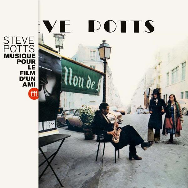 STEVE POTTS Musique Pour Le Film d'Un Ami