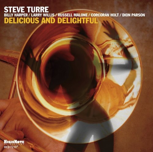 Steve Turre Delicious and Delightful - CD Album