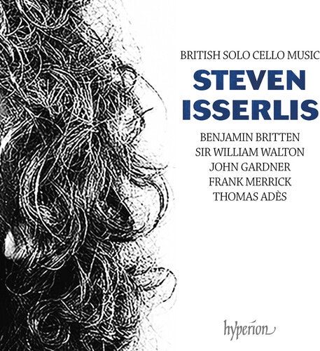 Steven Isserlis British Solo Cello Music - CD Album