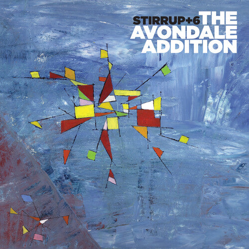 Stirrup +6 The Avondale Addition - CD Album