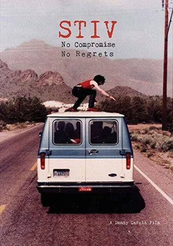 Stiv: No Compromise No Regrets Stiv: No Compromise No Regrets - DVD