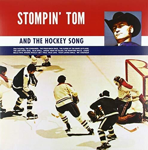 Stompin Tom Connors Stompin Tom & The Hockey Song - Record Album - Vinyl LP