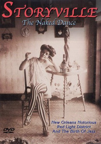 Storyville: Naked Dance - DVD