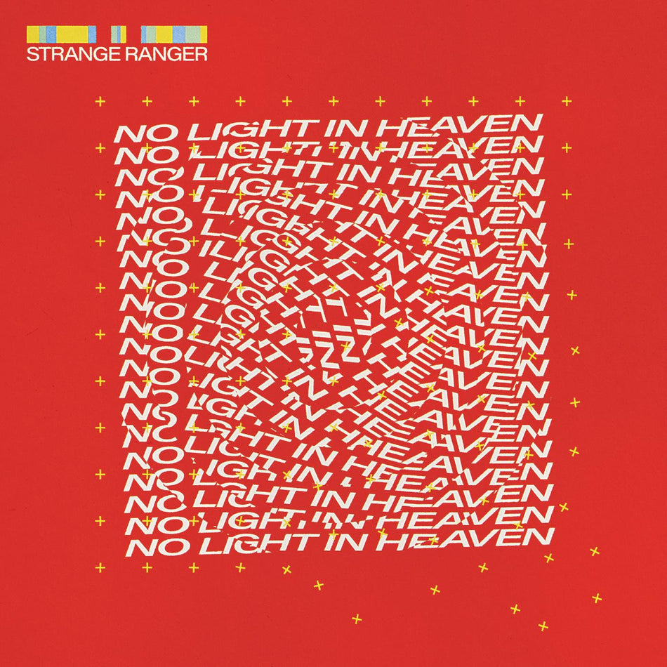 Strange Ranger No Light in Heaven (BLOOD RED VINYL)